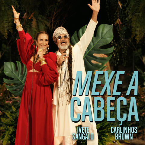 Ivete Sangalo & Carlinhos Brown