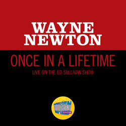 Once In A Lifetime