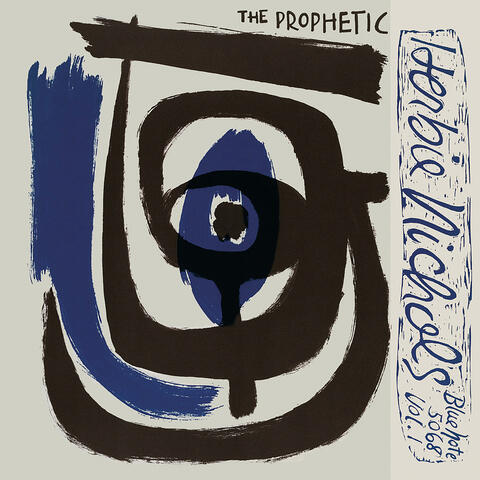 The Prophetic Herbie Nichols Vol. 1