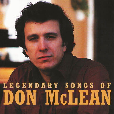 Legendary Songs Of Don McLean