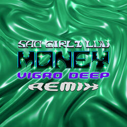 SAD GIRLZ LUV MONEY