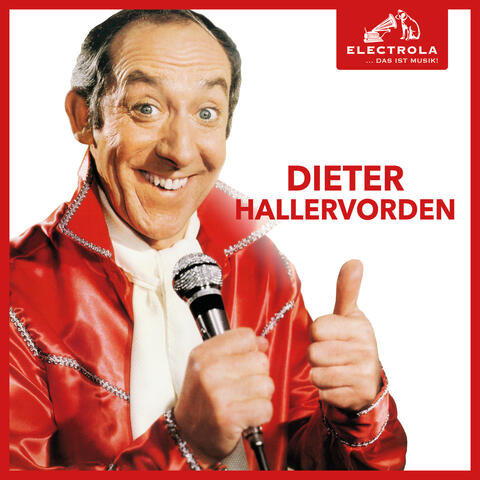 Electrola… Das ist Musik! Dieter Hallervorden