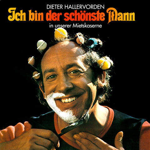 Ich bin der schönste Mann in unserer Mietskaserne