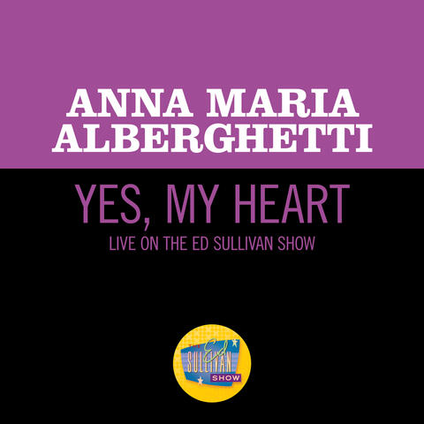 Yes, My Heart