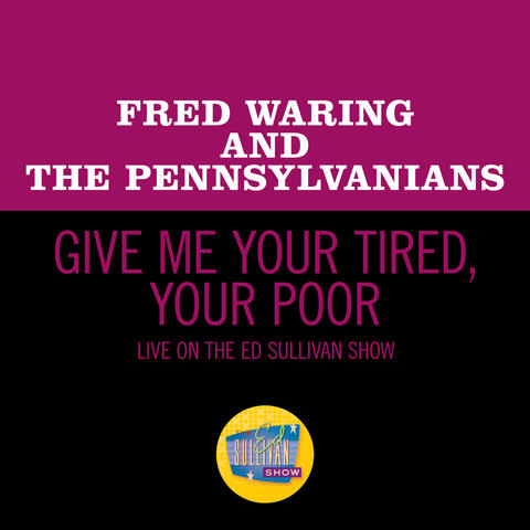 Fred Waring and The Pennsylvanians