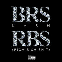 RBS (Rich Bish Shit)
