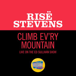 Climb Ev’ry Mountain