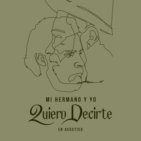 Quiero Decirte