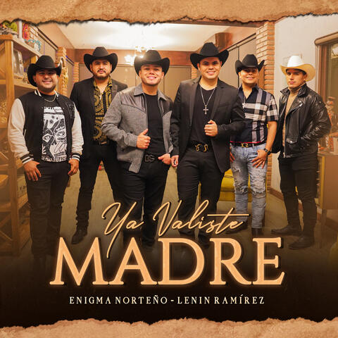 Ya Valiste Madre