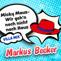 Micky Maus - Wir geh'n noch nicht nach Haus