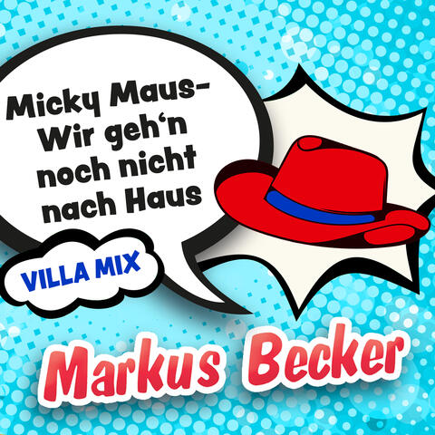 Micky Maus - Wir geh'n noch nicht nach Haus