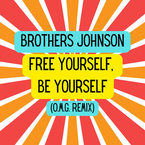 Free Yourself, Be Yourself