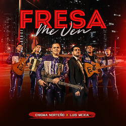 Fresa Me Ven