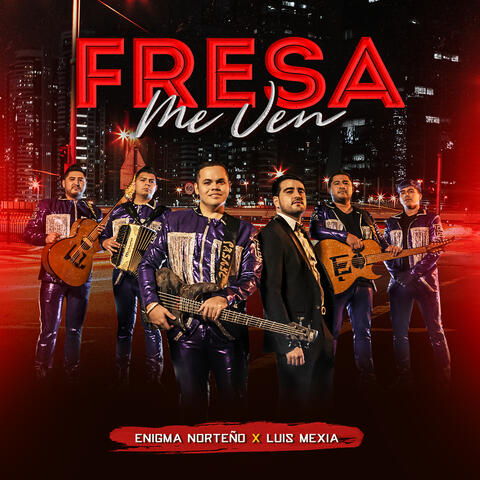Fresa Me Ven
