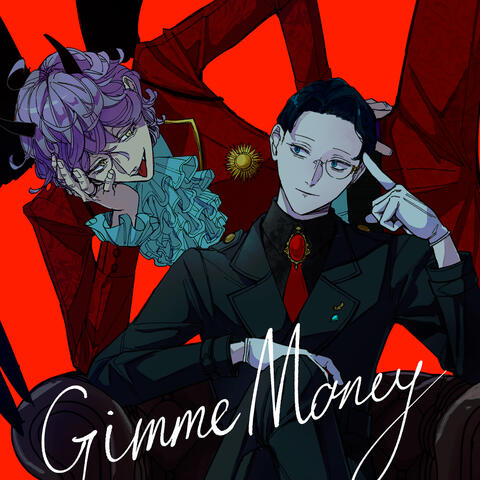 Gimme Money