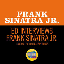 Ed Interviews Frank Sinatra Jr.