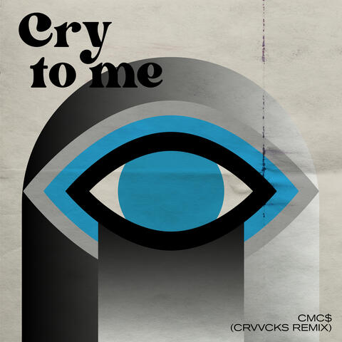 Cry To Me