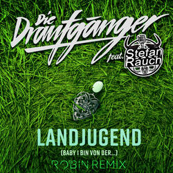 Landjugend (Baby, i bin von der...)