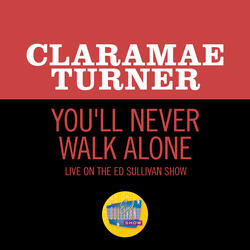 You'll Never Walk Alone