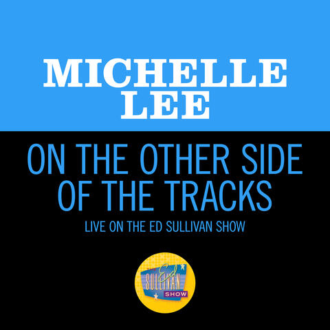 On The Other Side Of The Tracks