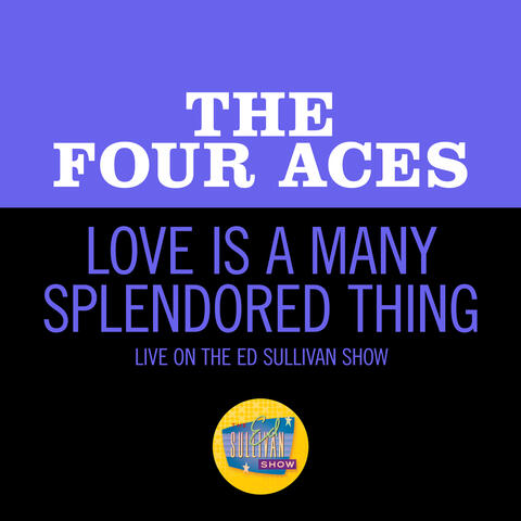 Love Is A Many-Splendored Thing