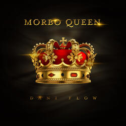 MORBO QUEEN