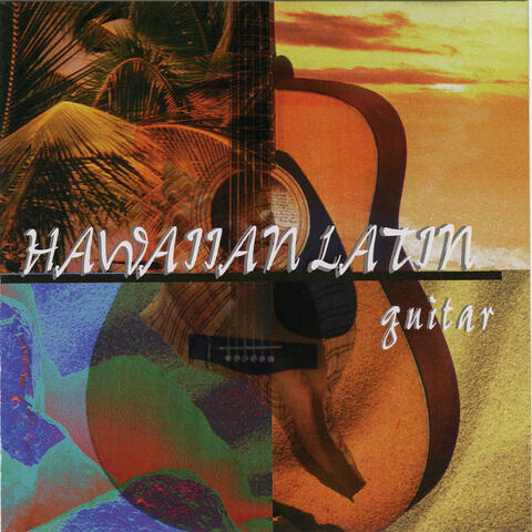 Hawaiian Latin Guitar