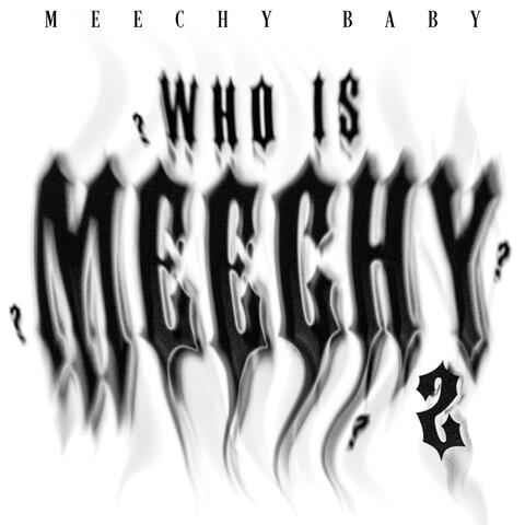 Meechy Baby