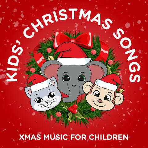 Kids Christmas Songs
