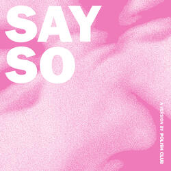Say So