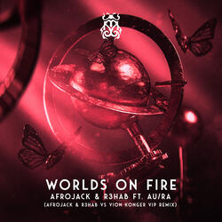 Worlds On Fire