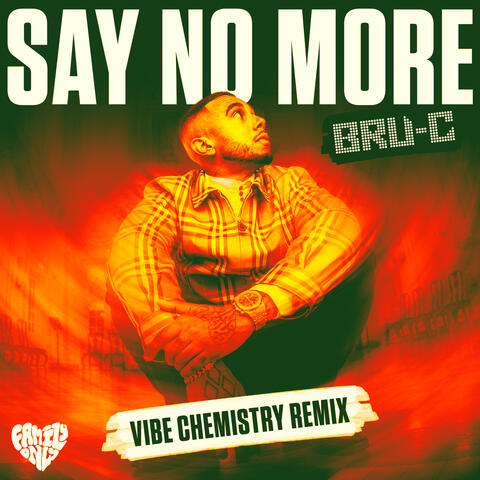 Say No More