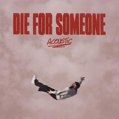 die for someone