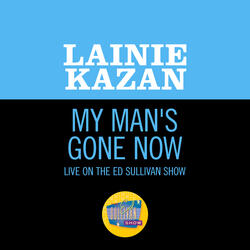 My Man's Gone Now