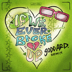 If We Ever Broke Up