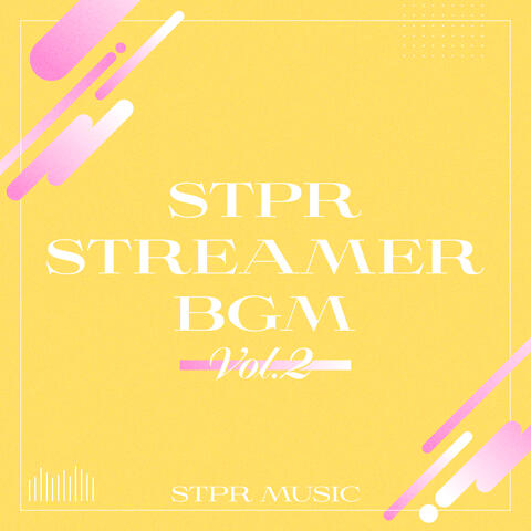STPR STREAMER BGM Vol.2