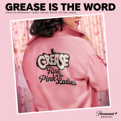 Grease is the Word