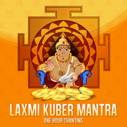 Laxmi Kuber Mantra