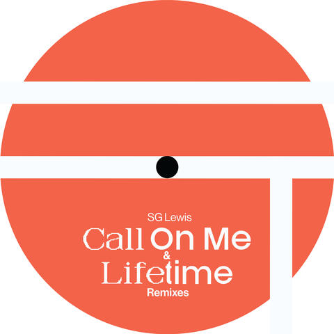 Call On Me & Lifetime