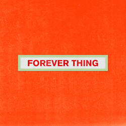 Forever Thing