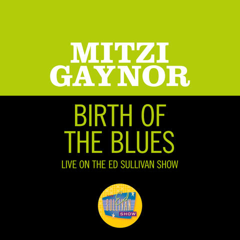 Birth Of The Blues