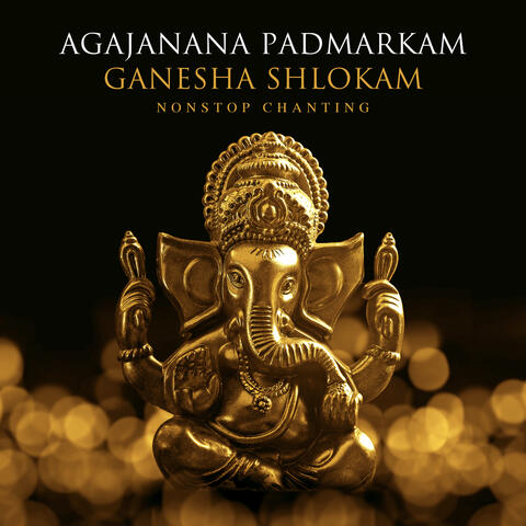 Agajanana Padmarkam - Ganesha Shlokam