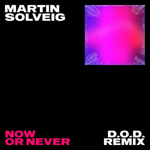 Now Or Never