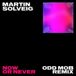 Now Or Never