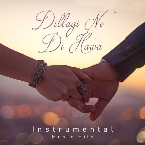 Dillagi Ne Di Hawa