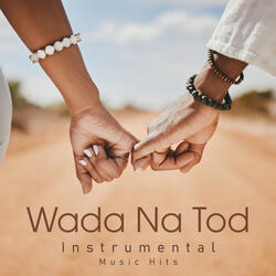 Wada Na Tod