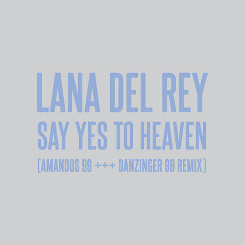 Say Yes To Heaven