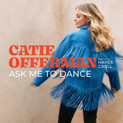 Ask Me To Dance