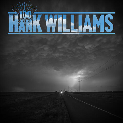 Hank Williams 100