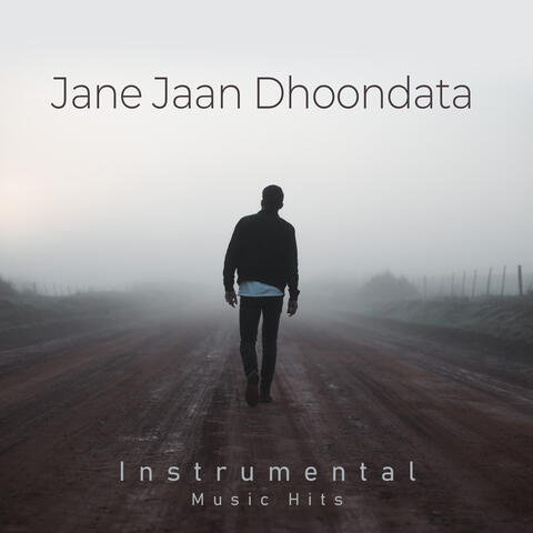 Jane Jaan Dhoondata